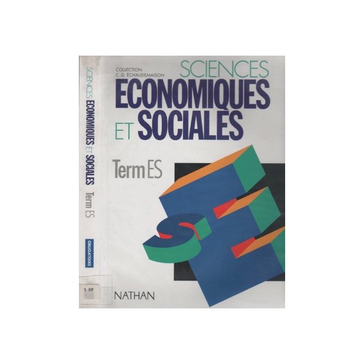 SCIENCES ECONOMIQUES ET SOCIALES TERMINALE ES. Programme 1995.